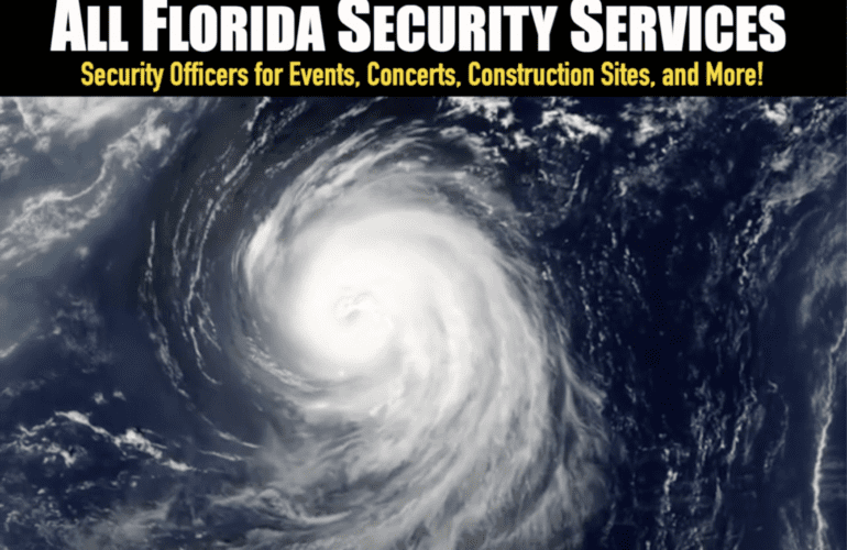 Hurricane Season is Here and All Florida Security Services is Ready!