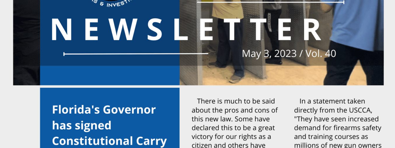 New Florida Firearm Laws, Newsletter Vol. 40