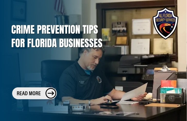 Crime Prevention Tips for Florida Businesses