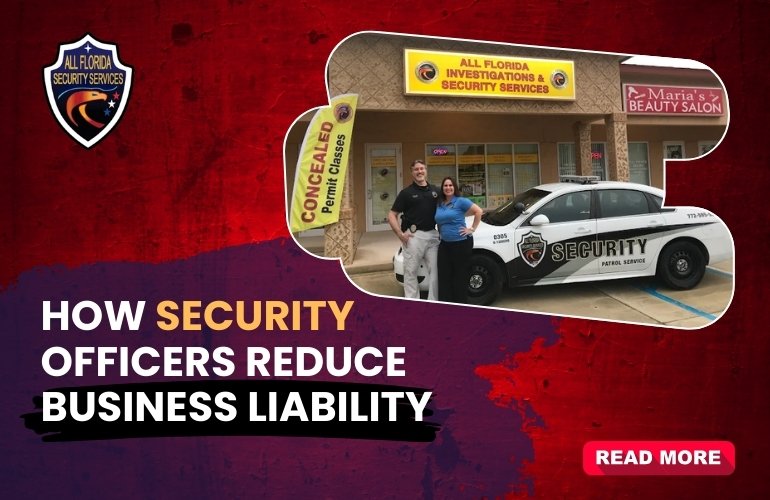 How Security Officers Reduce Business Liability