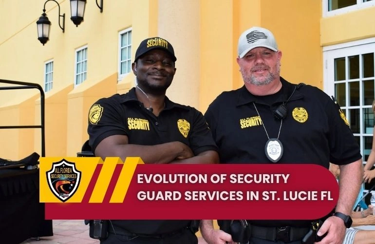 Evolution-of-Security-Guard-Services-in-St.-Lucie-F